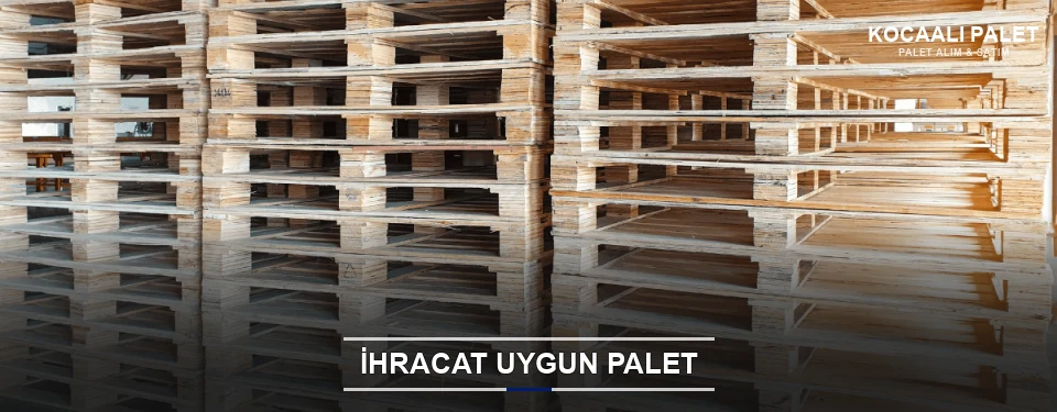 Kocaali İhracat Ambalaj Paleti
